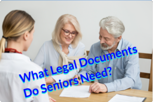 what legal documents do seniors need