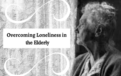 Overcome Loneliness in the Elderly