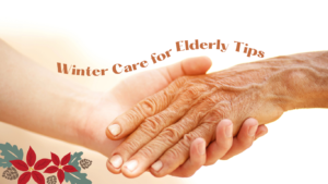Winter Care for Elderly
