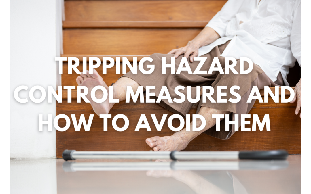 Tripping Hazard Control Measures and How to Avoid Them