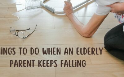 Things To Do When An Elderly Parent Keeps Falling