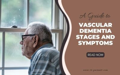 A Guide to Vascular Dementia Stages and Symptoms