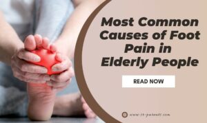 Title-Most Common Causes of Foot Pain in Elderly People