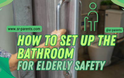 How to Set Up the Bathroom for Elderly Safety