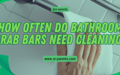How Often Do Bathroom Grab Bars Need Cleaning?