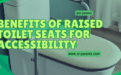 Benefits of Raised Toilet Seats for Accessibility