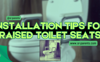 Installation Tips for Raised Toilet Seats