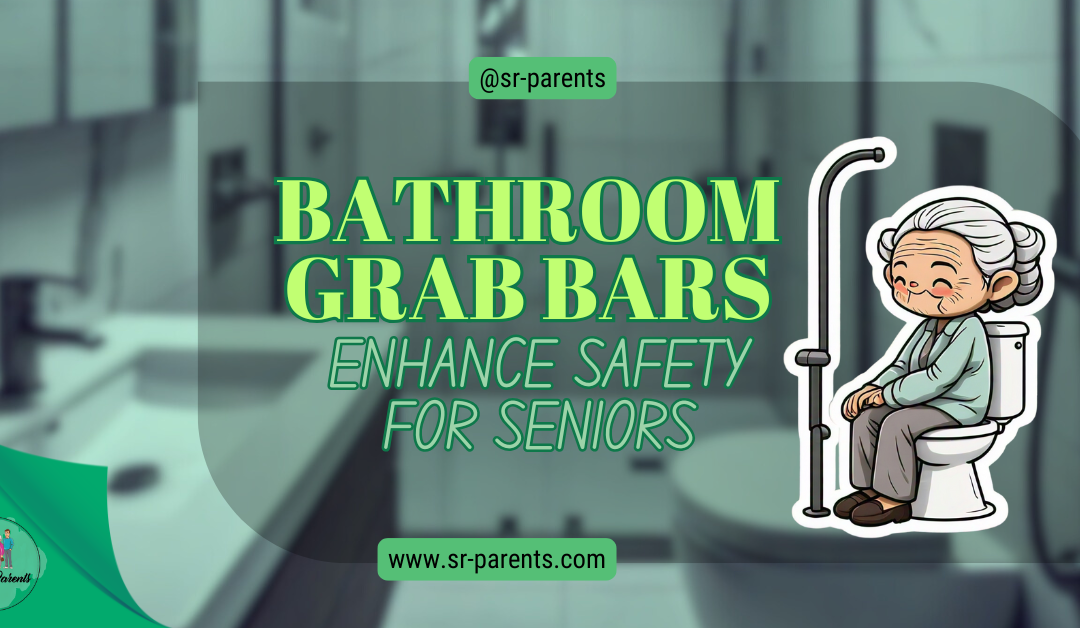 Bathroom Grab Bars Enhance Safety for Seniors