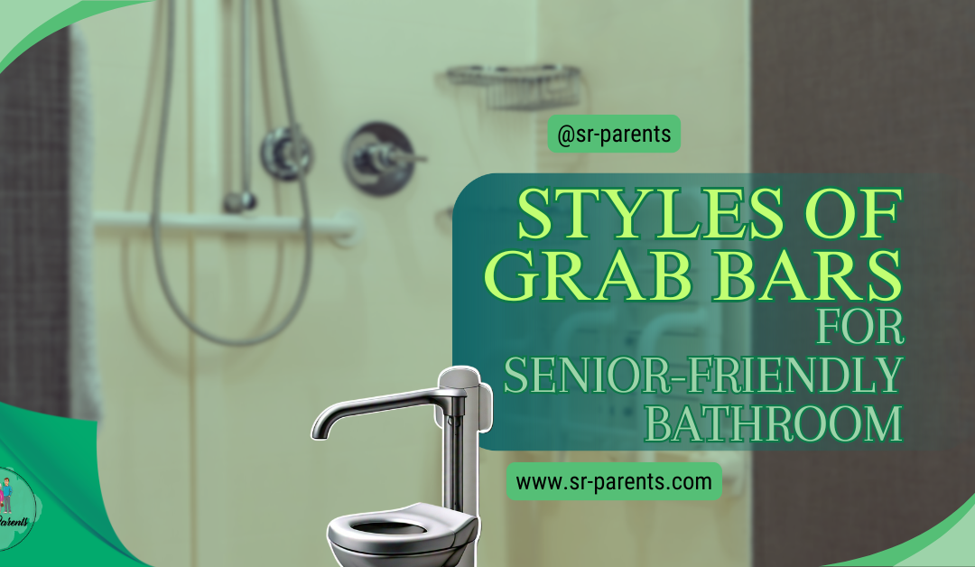 Styles of Grab Bars for Senior-Friendly Bathroom