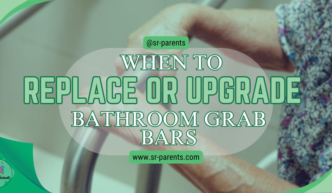 When to Replace or Upgrade Bathroom Grab Bars