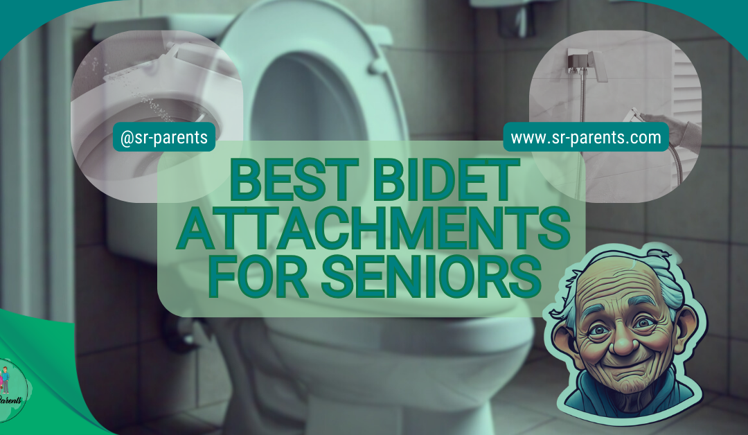 Best Bidet Attachments for Seniors