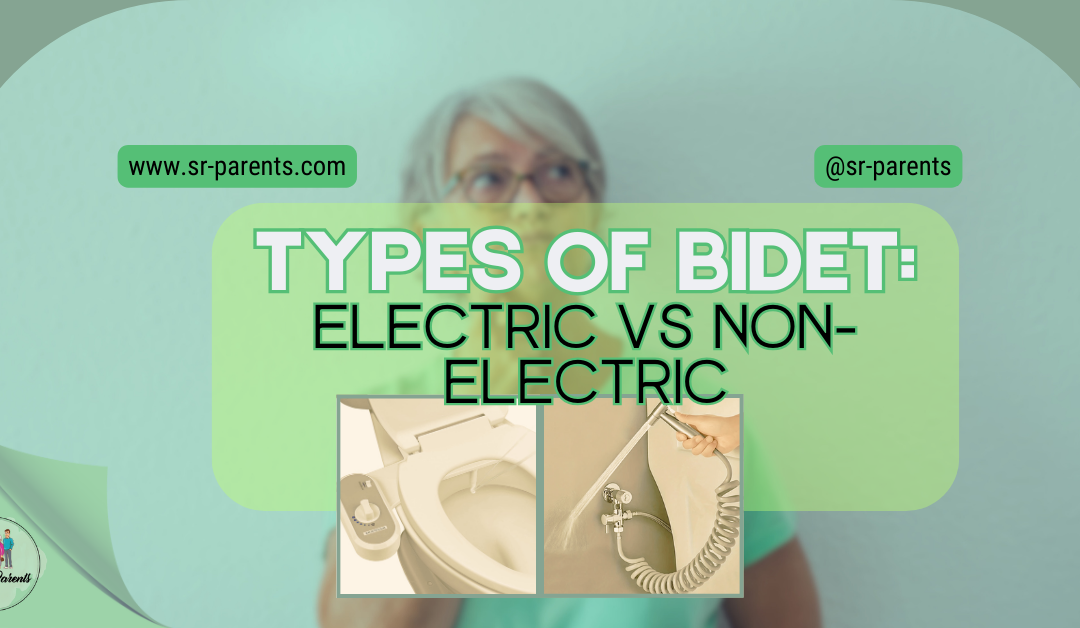 Types of Bidet: Electric vs Non-Electric