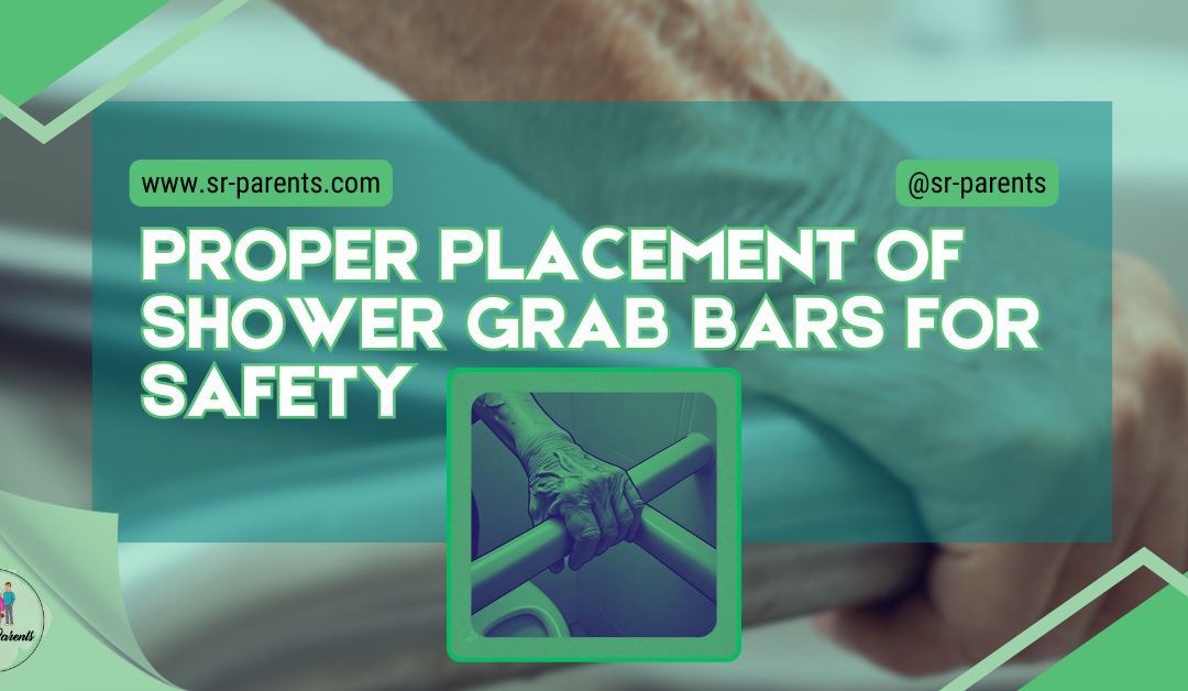 Proper Placement of Shower Grab Bars for Safety