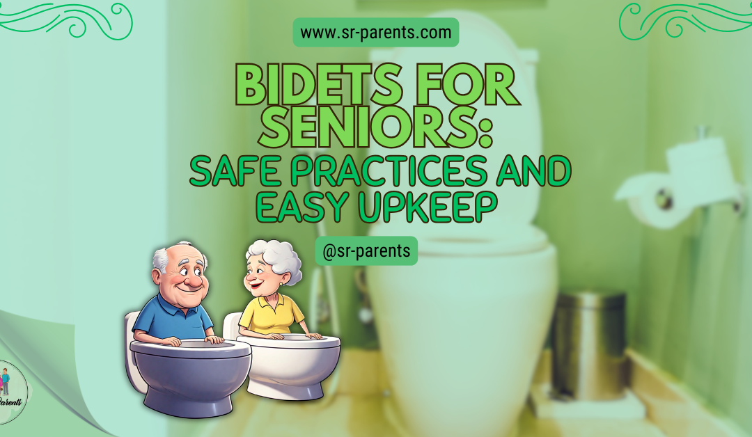 Bidets for Seniors: Safe Practices and Easy Upkeep